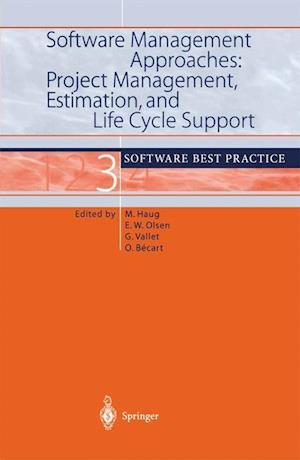 Software Management Approaches: Project Management, Estimation, and Life Cycle Support