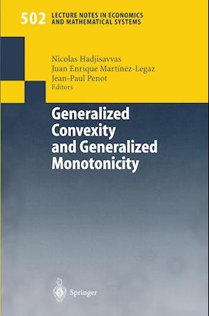 Generalized Convexity and Generalized Monotonicity