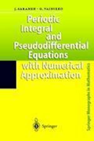 Periodic Integral and Pseudodifferential Equations with Numerical Approximation