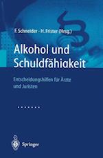 Alkohol Und Schuldfähigkeit