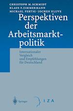 Perspektiven der Arbeitsmarktpolitik