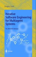 Iterative Software Engineering for Multiagent Systems
