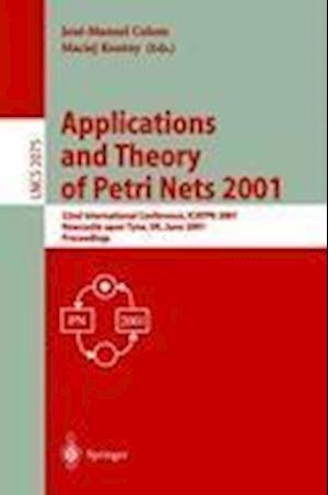 Applications and Theory of Petri Nets 2001