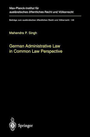 German Administrative Law in Common Law Perspective