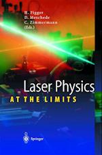 Laser Physics at the Limits