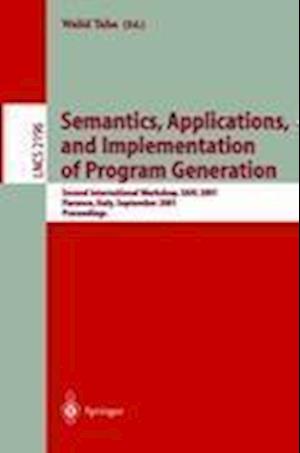 Semantics, Applications, and Implementation of Program Generation