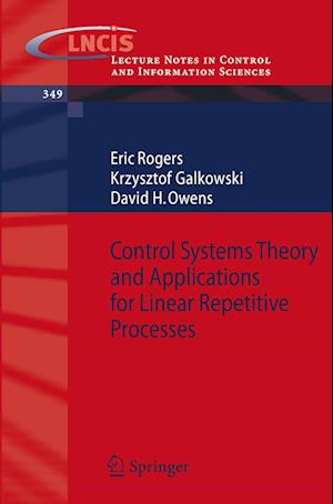 Control Systems Theory and Applications for Linear Repetitive Processes