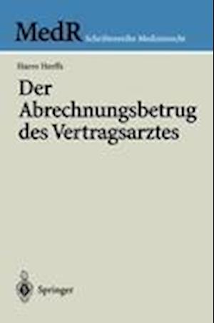 Der Abrechnungsbetrug des Vertragsarztes