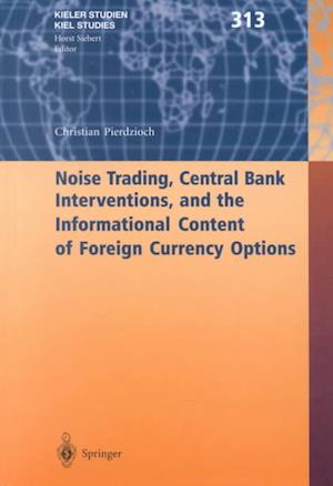 Noise Trading, Central Bank Interventions, and the Informational Content of Foreign Currency Options