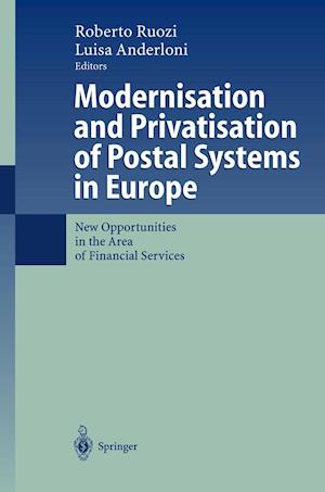 Modernisation and Privatisation of Postal Systems in Europe