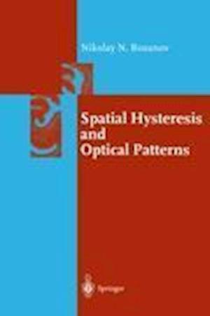 Spatial Hysteresis and Optical Patterns