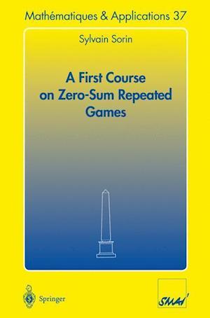 A First Course on Zero-Sum Repeated Games