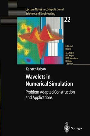 Wavelets in Numerical Simulation
