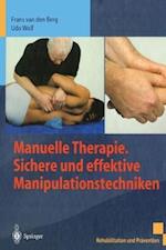 Manuelle Therapie. Sichere Und Effektive Manipulationstechniken
