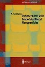 Polymer Films with Embedded Metal Nanoparticles