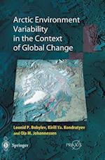 Arctic Environment Variability in the Context of Global Change