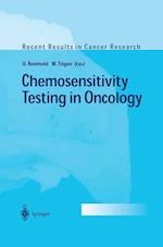 Chemosensitivity Testing in Oncology
