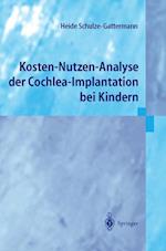 Kosten-Nutzen-Analyse Der Cochlea-Implantation Bei Kindern