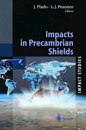Impacts in Precambrian Shields