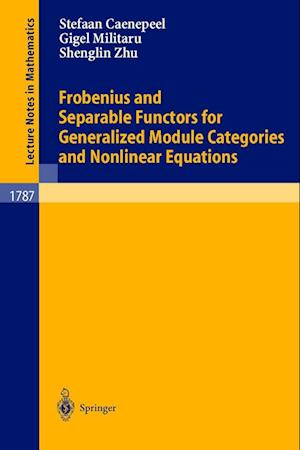 Frobenius and Separable Functors for Generalized Module Categories and Nonlinear Equations