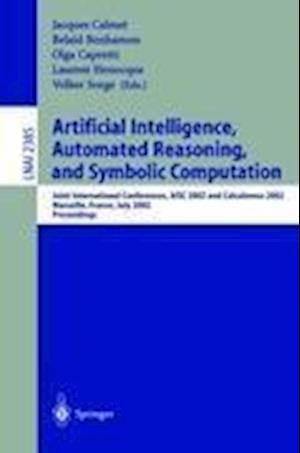 Artificial Intelligence, Automated Reasoning, and Symbolic Computation