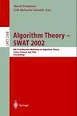 Algorithm Theory - SWAT 2002