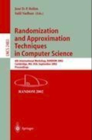 Randomization and Approximation Techniques in Computer Science