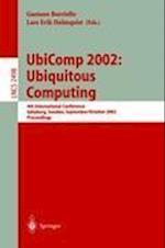 UbiComp 2002: Ubiquitous Computing