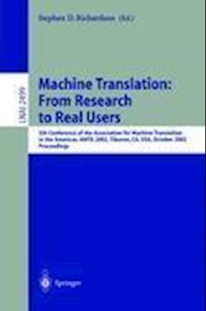 Machine Translation: From Research to Real Users