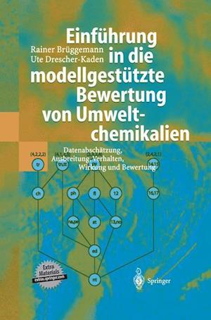 Einführung in Die Modellgestützte Bewertung Von Umweltchemikalien