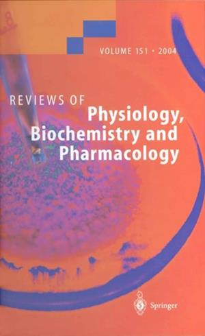 Reviews of Physiology, Biochemistry and Pharmacology 151
