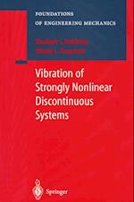 Vibration of Strongly Nonlinear Discontinuous Systems