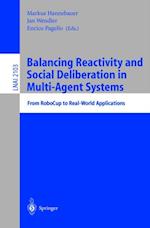 Balancing Reactivity and Social Deliberation in Multi-Agent Systems