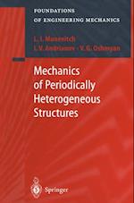 Mechanics of Periodically Heterogeneous Structures