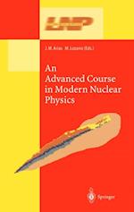 Advanced Course in Modern Nuclear Physics