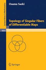 Topology of Singular Fibers of Differentiable Maps