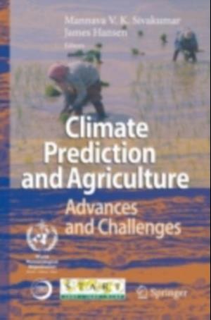 Climate Prediction and Agriculture