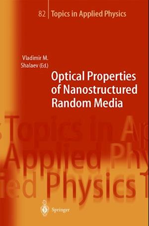 Optical Properties of Nanostructured Random Media