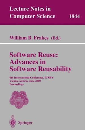 Software Reuse: Advances in Software Reusability