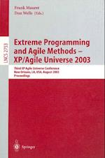 Extreme Programming and Agile Methods - XP/Agile Universe 2003