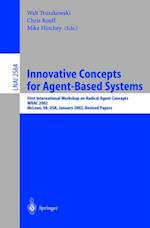 Innovative Concepts for Agent-Based Systems