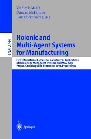 Holonic and Multi-Agent Systems for Manufacturing