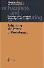 Enhancing the Power of the Internet
