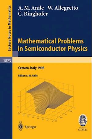 Mathematical Problems in Semiconductor Physics