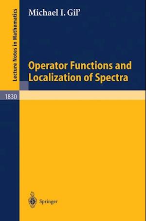 Operator Functions and Localization of Spectra