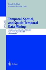 Temporal, Spatial, and Spatio-Temporal Data Mining