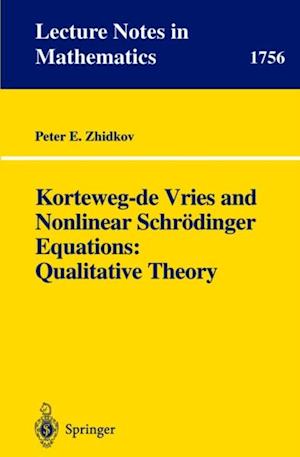 Korteweg-de Vries and Nonlinear Schrodinger Equations: Qualitative Theory