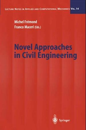 Novel Approaches in Civil Engineering