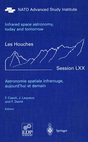 Astronomie spatiale infrarouge, aujourd'hui et demain Infrared space astronomy, today and tomorrow