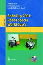 RoboCup 2001: Robot Soccer World Cup V